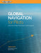 Global Navigation for Pilots: International Flight Techniques and Procedures by Dale de Remer