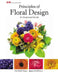 Principles of Floral Design: An Illustrated Guide by Pat Diehl Scace, James M. Delprince