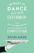 Be Ready to Dance with Your Customer!: How Solid Customer Service Puts You Ahead of the Competition by Shari Moss