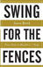 Swing for the Fences: From Debt to Wealth in 7 Steps by Jason Bond