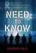 Need to Know: How to Arm Yourself and Survive on the Healthcare Battlefield by Darwin Hale