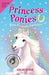 Princess Ponies 6: Best Friends Forever!  by Chloe Ryder