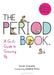 The Period Book: A Girl's Guide to Growing Up by Karen Gravelle
