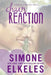 Chain Reaction by Simone Elkeles