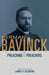 Herman Bavinck on Preaching and Preachers by Herman Bavinck