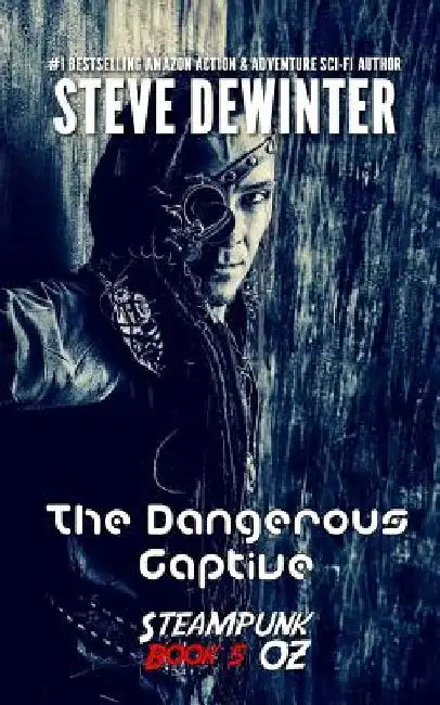 The Dangerous Captive: Season Two - Episode 1 by S. D. Stuart