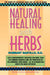 Natural Healing with Herbs: The Complete Reference Book for the Use of Herbs by Humbart Smokey Santillo Nd