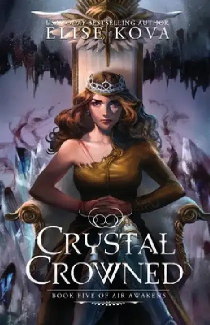 Crystal Crowned by Elise Kova