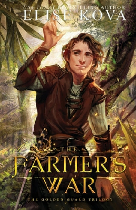 The Farmer's War by Elise Kova