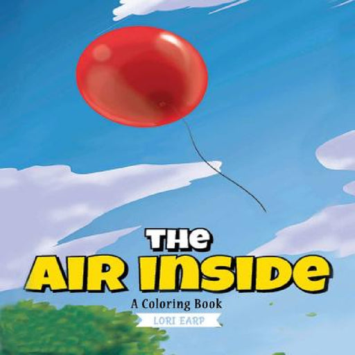 The Air Inside: A Coloring Book by Lori Ann Earp