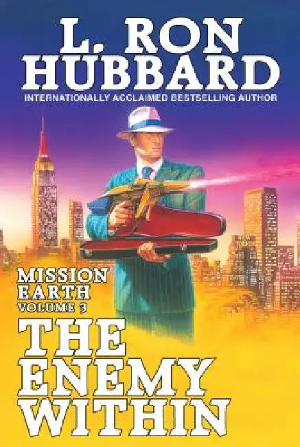 Mission Earth Volume 3: The Enemy Within by L. Ron Hubbard