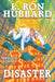 Mission Earth Volume 8: Disaster by L. Ron Hubbard