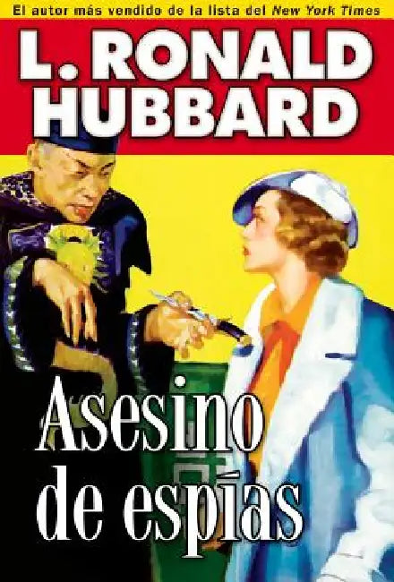 Asesino de Espías: Spy Killer by L. Ron Hubbard