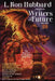 L. Ron Hubbard Presents Writers of the Future Volume 38: The Best New SF & Fantasy of the Year by L. Ron Hubbard