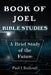 Book of Joel-Bible Studies: A Brief Study of the Future by Paul J. Bucknell