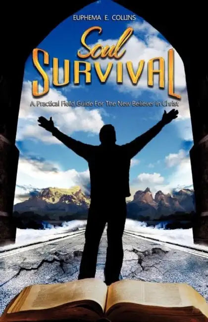 Soul Survival by Euphema E. Collins