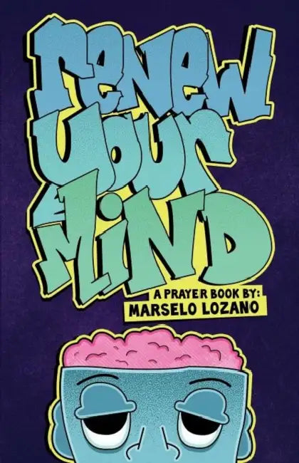 Renew Your Mind by Marselo Lozano