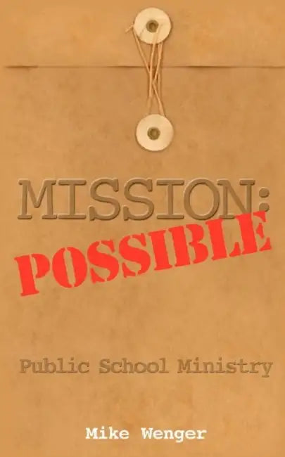 Mission: Possible by Mike Wenger