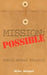 Mission: Possible by Mike Wenger