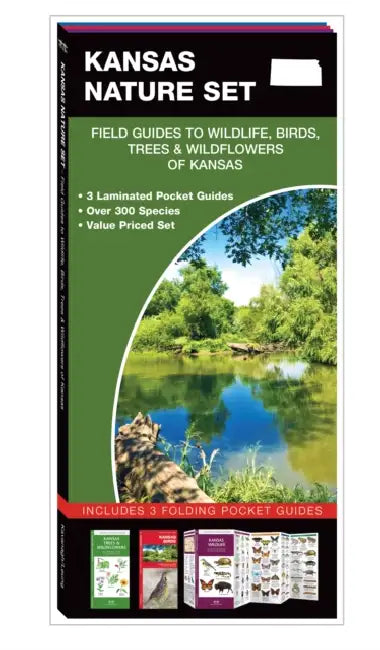 Kansas Nature Set: Field Guides to Wildlife, Birds, Trees & Wildflowers of Kansas by James/ Leung, Raymond (ILT) Kavanagh