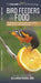 Bird Feeders and Food: Providing a Safe and Welcoming Habitat in Your Backyard by The, Waterford Press, Emma Greig