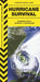 Hurricane Survival: Prepare for & Survive a Hurricane by James Kavanagh, Waterford Press, Raymond Leung