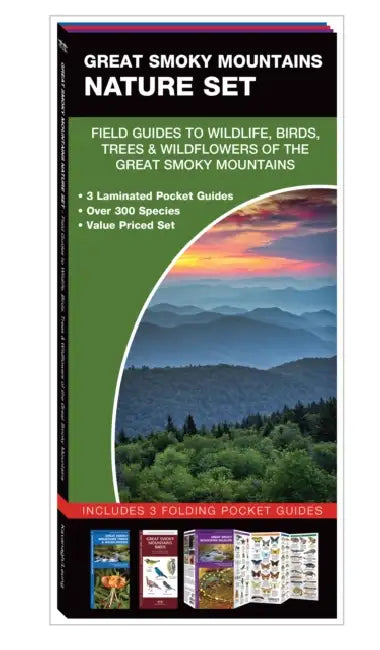Great Smoky Mountains Nature Set: Field Guides to Wildlife, Birds, Trees & Wildflowers of the Great Smoky Mountains by James Kavanagh