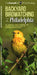 Backyard Birdwatching in Philadelphia: An Introduction to Birding and Common Backyard Birds of Eastern Pennsylvania by The, Waterford Press, Pedro Fernandes
