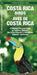 Costa Rica Birds (Bilingual): A Folding Pocket Guide to Familiar Species by Waterford Press