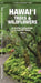 Hawai'i Trees & Wildflowers: A Folding Pocket Guide to Familiar Plants by Waterford Press