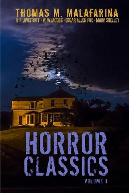Horror Classics Volume 1 by H. P. Lovecraft