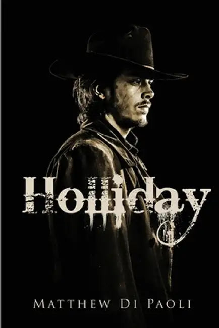 Holliday by Matthew Di Paoli