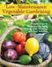 Low-Maintenance Vegetable Gardening: Bumper Crops in Minutes a Day Using Raised Beds, Planning, and Plant Selection by Clare Matthews