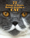 77 Things to Know Before Getting a Cat: The Essential Guide to Preparing Your Family and Home for a Feline Companion by Susan Ewing