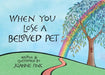 When You Lose a Beloved Pet by Joanne Fink