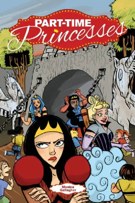 Part-Time Princesses by Monica Gallagher