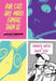 Our Cats Are More Famous Than Us: A Johnny Wander Collection by Ananth Hirsh