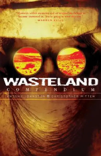 Wasteland Compendium Vol. 1: Compendium by Antony Johnston