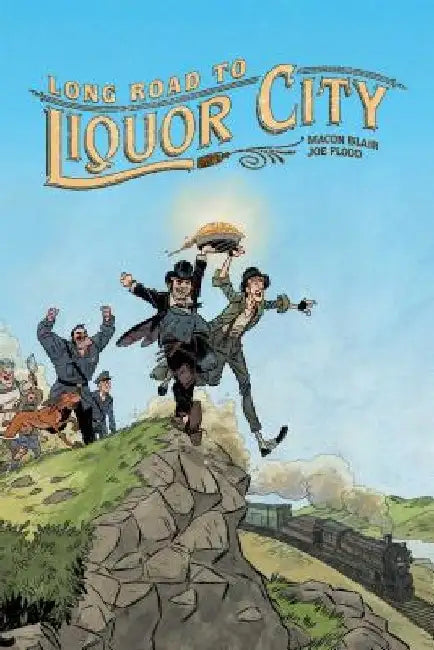 Long Road to Liquor City by D Giersberg