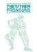A Quick and Easy Guide to They/Them Pronouns by Archie Bongiovanni
