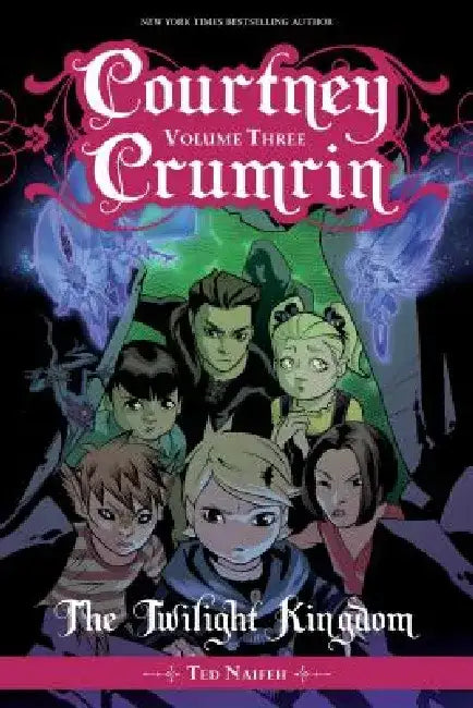 Courtney Crumrin Vol. 3: The Twilight Kingdom by Ted Naifeh
