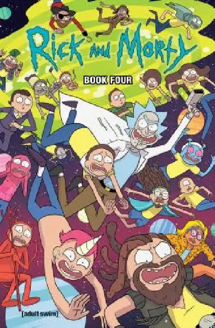 Rick and Morty Book Four: Deluxe Edition by Kyle Starks