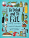 To Drink and to Eat: New Edition by Guillaume Long