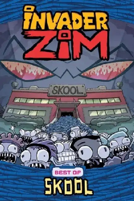 Invader Zim Best of Skool by Eric Trueheart