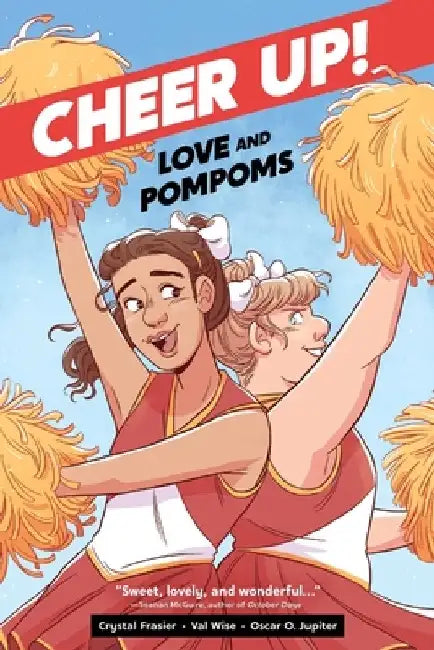 Cheer Up: Love and Pompoms by Crystal Frasier