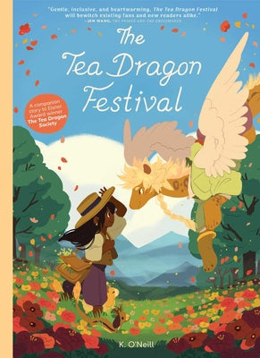 The Tea Dragon Festival, Volume 2 by K. O'Neill