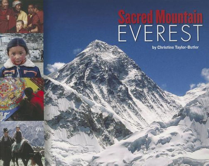 Sacred Mountain: Everest by Christine Taylor-Butler