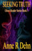 Seeking Truth: Ghost Reader Series by Anne R. Dehn