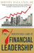 The 7 Indisputable Laws of Financial Leadership: Why Money Management is a Thing of the Past by Rodney Ballance
