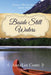 Beside Still Waters by Annalee Conti
